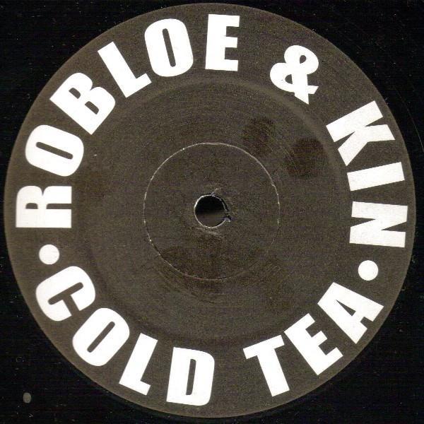 DJ Kin, Robloe - Cold Tea