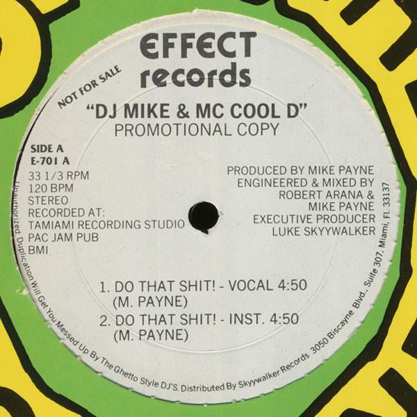 DJ Mike & MC Cool D - Do That Shit!