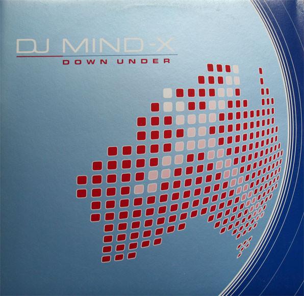 DJ Mind-X - Down Under