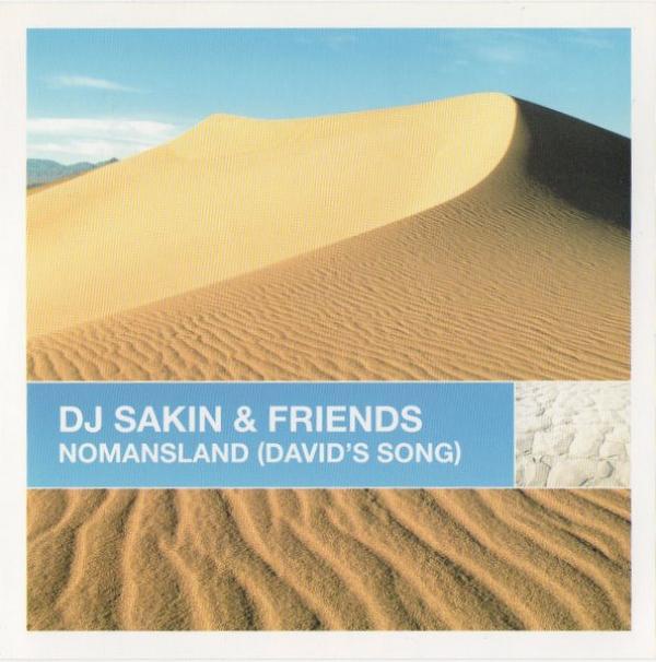 DJ Sakin & Friends - Nomansland (David's Song)