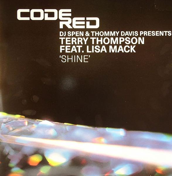 DJ Spen & Thommy Davis, Terry Thompson , Lisa Mack - Shine