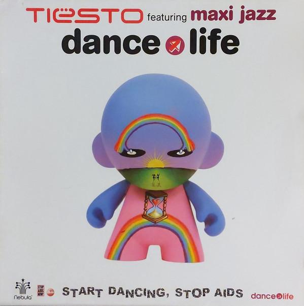 DJ Tiësto, Maxi Jazz - Dance4Life