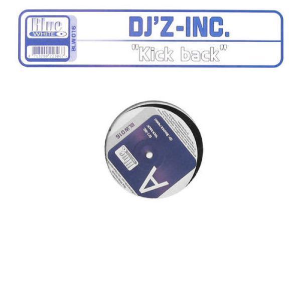 DJ'z Inc - Kick Back