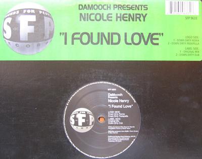 Da Mooch, Nicole Henry - I Found Love