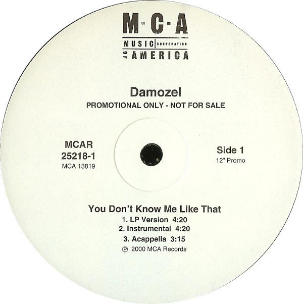 Damozel - You Don't Know Me Like That