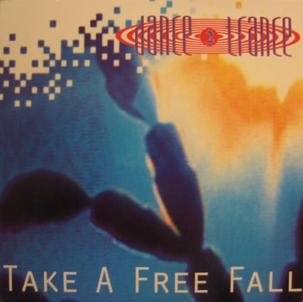 Dance 2 Trance - Take A Free Fall