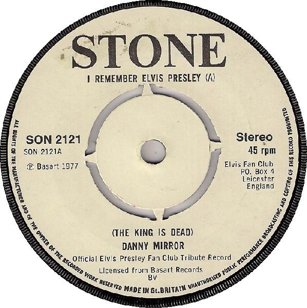 Danny Mirror - I Remember Elvis Presley