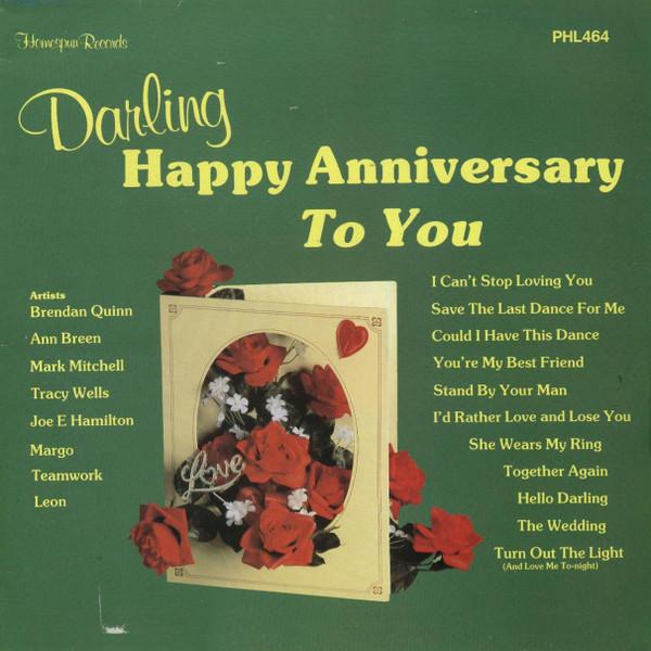  - Darling, Happy Anniversary To You