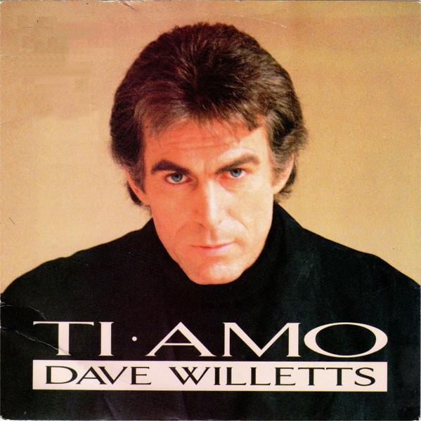 Dave Willetts - Ti Amo