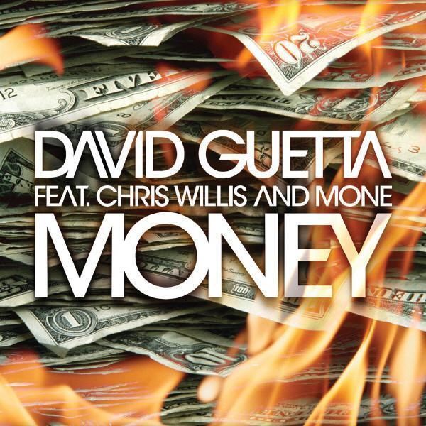 David Guetta, Chris Willis, Moné  - Money