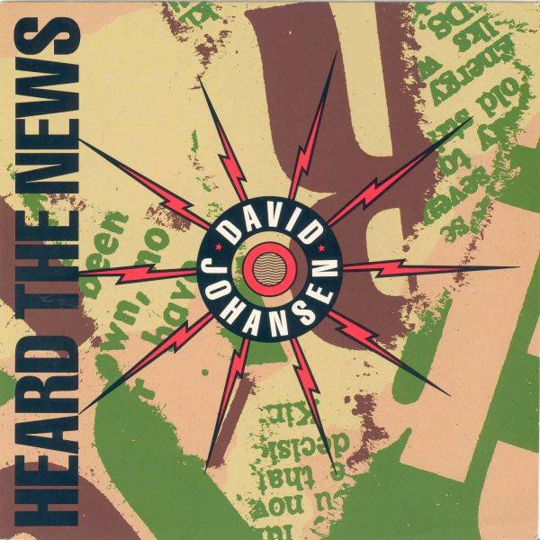 David Johansen - Heard The News / King Of Babylon