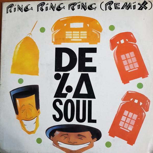 De La Soul - Ring Ring Ring (Remix)