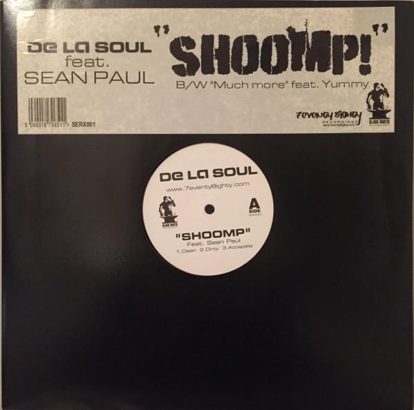 De La Soul - Shoomp / Much More