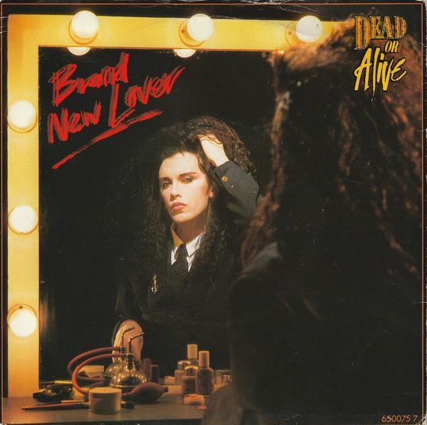 Dead Or Alive - Brand New Lover