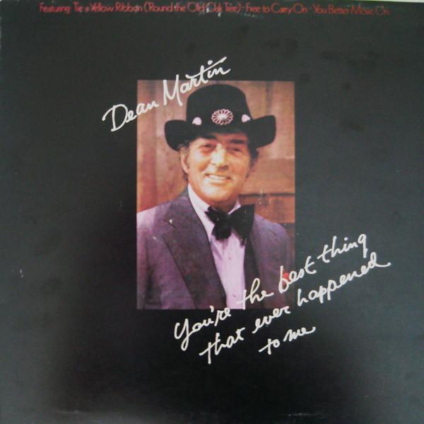 Dean Martin - You're The Best Thing That Ever Happened To Me