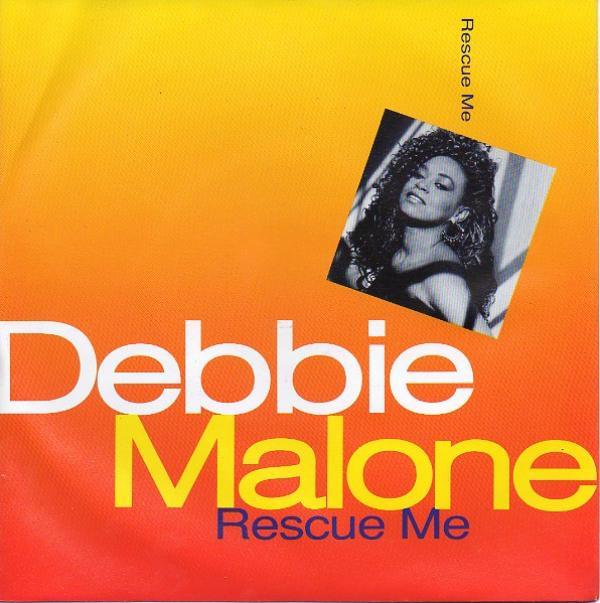 Debbie Malone - Rescue Me