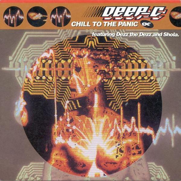 Deep C  - Chill To The Panic