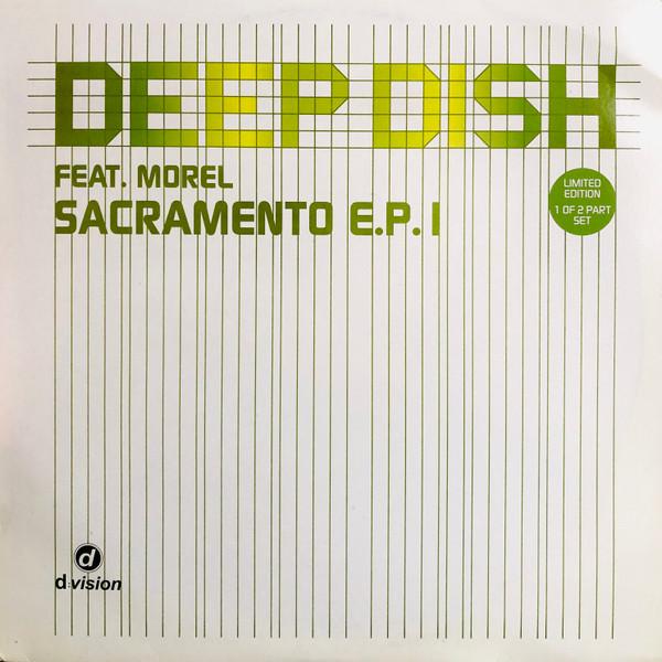 Deep Dish, Richard Morel - Sacramento E.P. 1