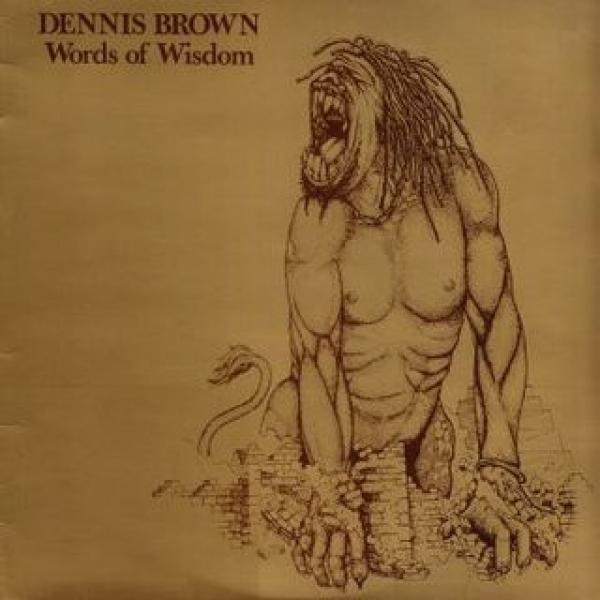 Dennis Brown - Words Of Wisdom
