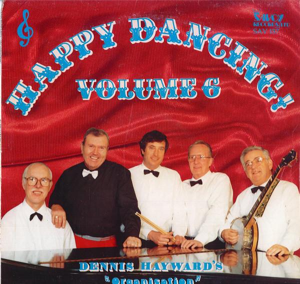 Dennis Hayward's Organisation - Happy Dancing Vol. 6