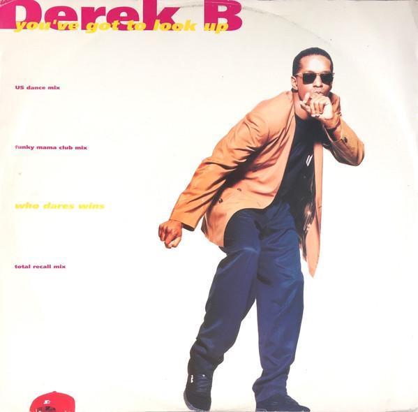 Derek B - You've Got To Look Up