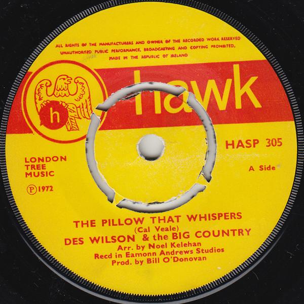Des Wilson, The Big Country - The Pillow That Whispers