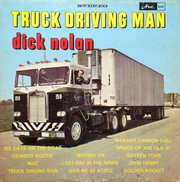 Dick Nolan (2) - Truck Driving Man