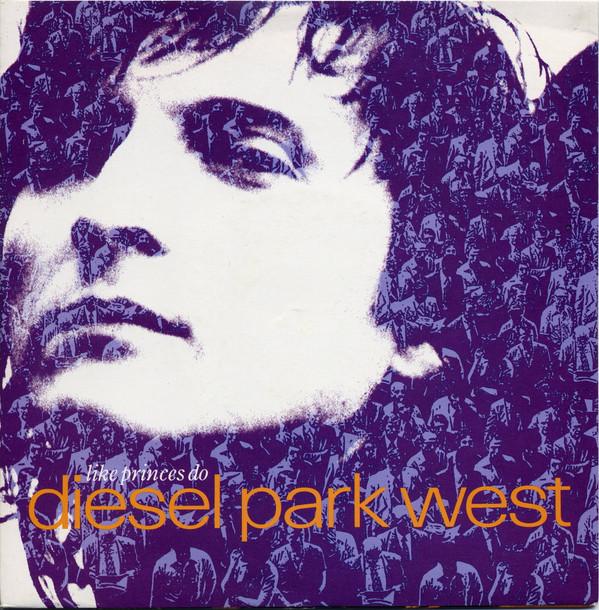 Diesel Park West - Like Princes Do