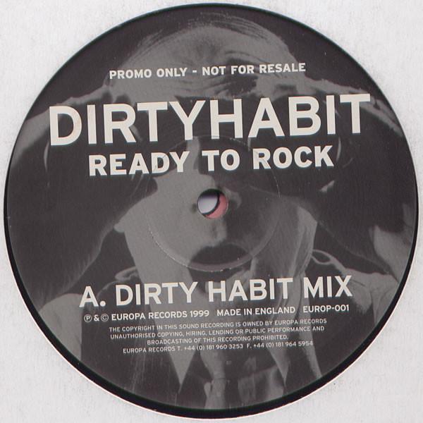 Dirty Habit - Ready To Rock