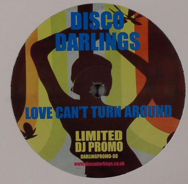 Disco Darlings - Love Can't Turn Around