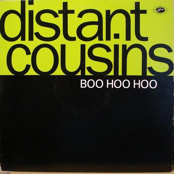 Distant Cousins - Boo Hoo Hoo