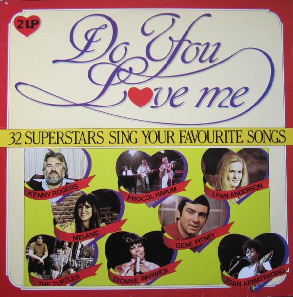  - Do You Love Me - 32 Superstars Sing Your Favourite Songs