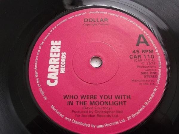 Dollar - Who Were You With In The Moonlight