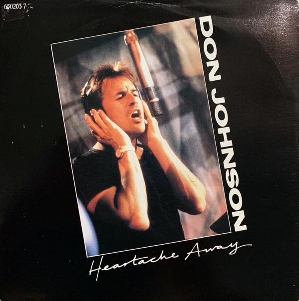 Don Johnson - Heartache Away