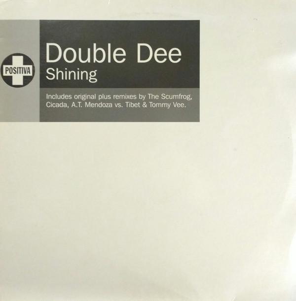 Double Dee - Shining