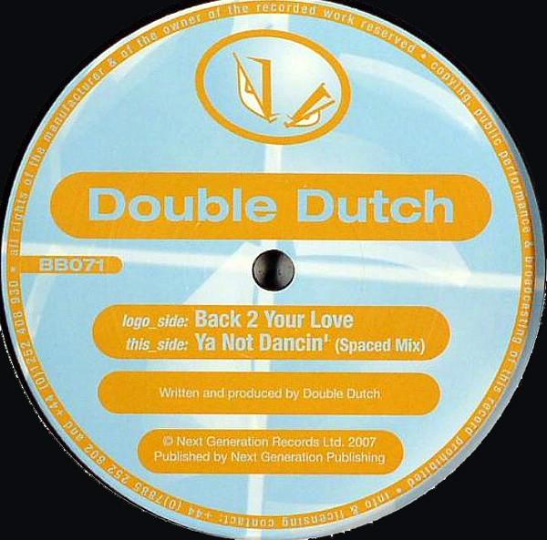 Double Dutch (2) - Back 2 Your Love / Ya Not Dancin' (Spaced Mix)