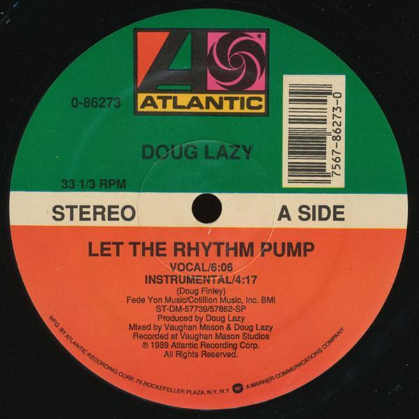 Doug Lazy - Let The Rhythm Pump