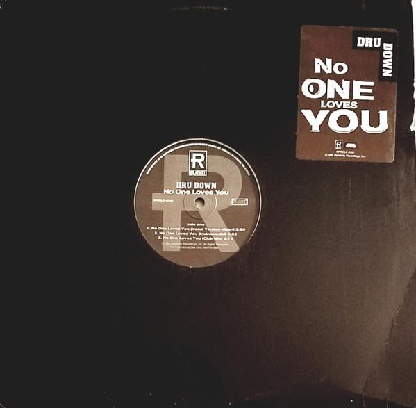 Dru Down - No One Loves You