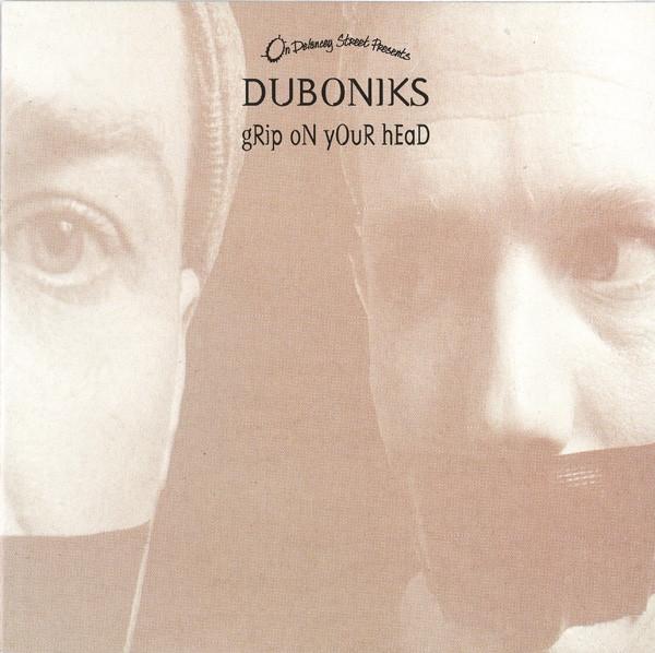 Duboniks - Grip On Your Head