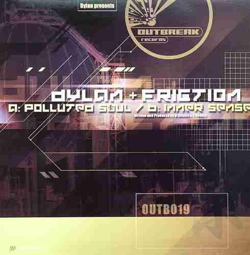 Dylan, DJ Friction - Polluted Soul / Inner Sense