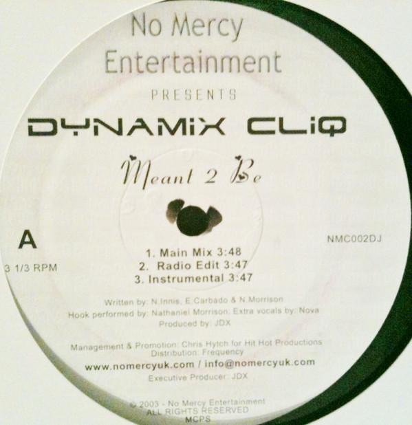 Dynamix Cliq - Meant 2 Be
