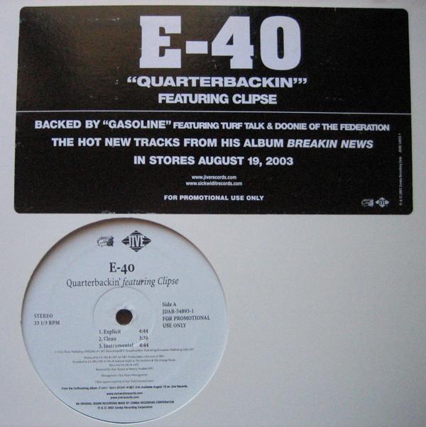E-40 - Quarterbackin' / Gasoline