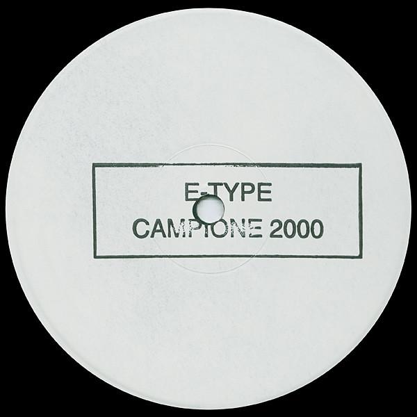 E-Type - Campione 2000