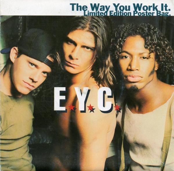 E.Y.C. - The Way You Work It