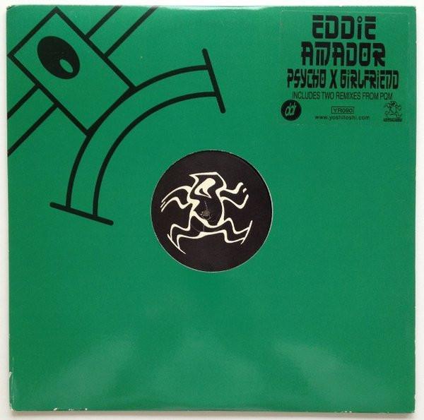 Eddie Amador - Psycho X Girlfriend