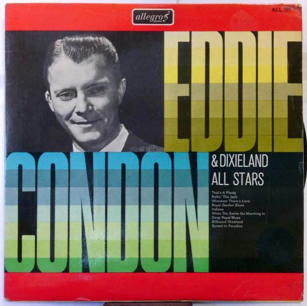Eddie Condon Dixieland All-Stars - Eddie Condon