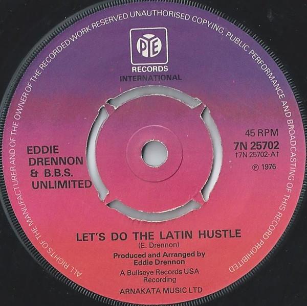 Eddie Drennon & The B.B.S. Unlimited - Let's Do The Latin Hustle
