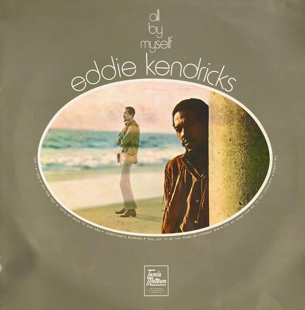 Eddie Kendricks - All By Myself
