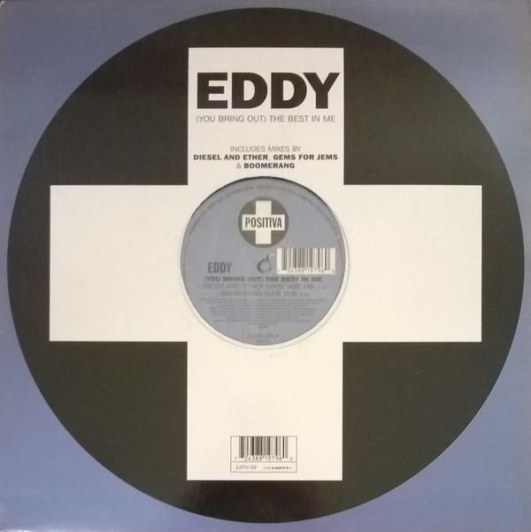 Eddy - (You Bring Out) The Best In Me
