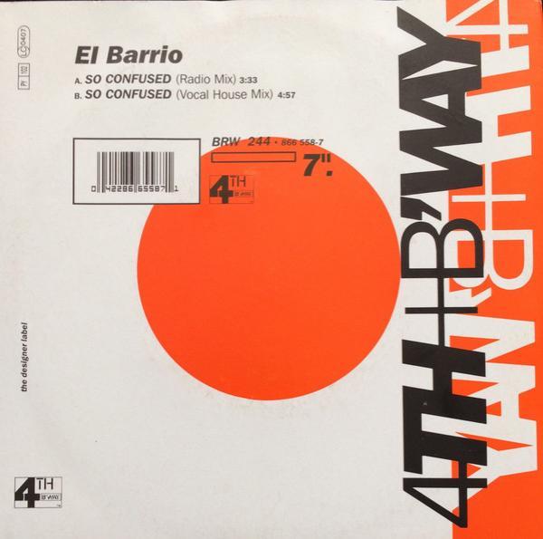 El Barrio - So Confused